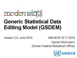 Generic Statistical Data Editing Model GSDEM Version 2