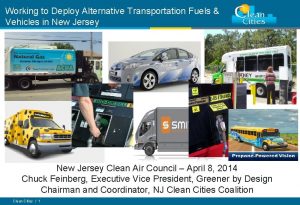 Working to Deploy Alternative Transportation Fuels Vehicles in