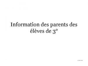 Information des parents des lves de 3 11092018