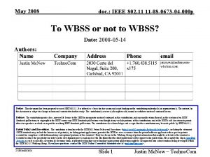 May 2007 May 2008 IEEE 802 11 11