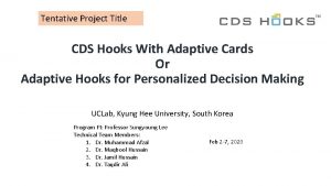 Tentative Project Title CDS Hooks With Adaptive Cards