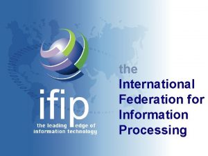 the International Federation for Information Processing ifip n