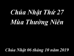 Cha Nht Th 27 Ma Thng Nin Cha