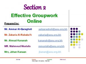 Section 2 Effective Groupwork Online Prepared by Mr