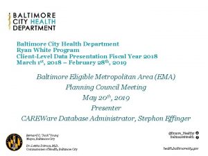 Baltimore City Health Department Ryan White Program ClientLevel