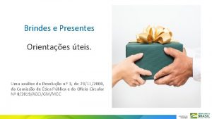 Brindes e Presentes Orientaes teis Uma anlise da