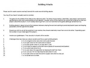 Building Attacks Please see this weeks session overleaf