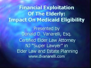 Financial Exploitation Of The Elderly Impact On Medicaid