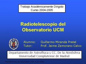 Trabajo Acadmicamente Dirigido Curso 2004 2005 Radiotelescopio del