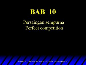 BAB 10 Persaingan sempurna Perfect competition nuhfil hanani