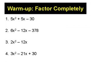 Warmup Factor Completely 1 5 x 2 5