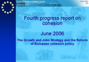 EUROPEAN COMMISSION Regional Policy 01012003 EN Fourth progress