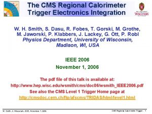 The CMS Regional Calorimeter Trigger Electronics Integration W