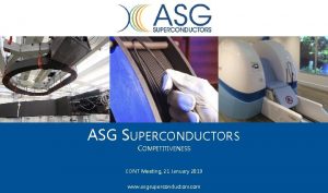 ASG SUPERCONDUCTORS COMPETITIVENESS CONT Meeting 21 January 2019