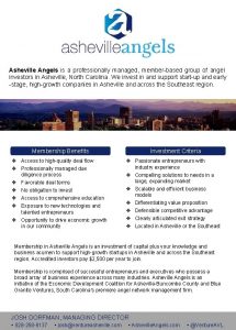 Asheville Angels is a professionally managed memberbased group