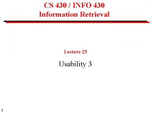 CS 430 INFO 430 Information Retrieval Lecture 25
