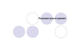 Povezani pravni poslovi Definicija Direktiva 200848EZ Povezani ugovor