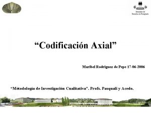 Codificacin Axial Maribel Rodriguez de Pepe 17 06