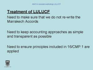 AWG in session workshop LULUCF Treatment of LULUCF