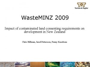 Waste MINZ 2009 Impact of contaminated land consenting