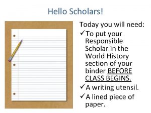 Hello Scholars Today you will need To put