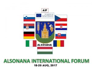 AIF ALSNNA ALSONANA INTERNATIONAL FORUM 18 20 AUG