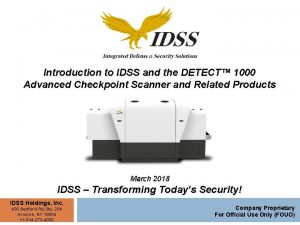 Introduction to IDSS and the DETECT 1000 Advanced