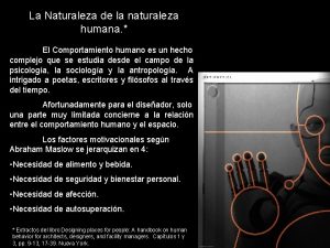 La Naturaleza de la naturaleza humana El Comportamiento