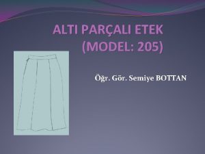 ALTI PARALI ETEK MODEL 205 r Gr Semiye