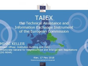 TAIEX the Technical Assistance and Information Exchange Instrument