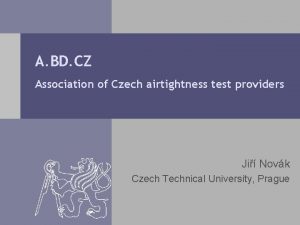 A BD CZ Association of Czech airtightness test