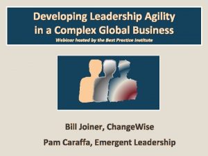 Developing Leadership Agility in a Complex Global Business
