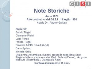 Note Storiche Anno 1974 Atto costitutivo del G