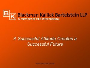 A Successful Attitude Creates a Successful Future WWW