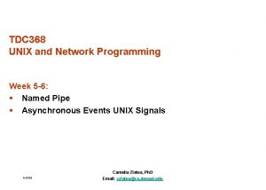 TDC 368 UNIX and Network Programming Week 5