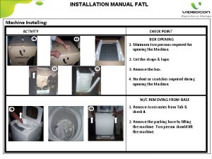 INSTALLATION MANUAL FATL Machine Installing CHECK POINT ACTIVITY INSTALLATION MANUAL FATL Machine Installing CHECK POINT ACTIVITY