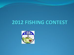 2012 FISHING CONTEST THANK YOUS CAUSEWAY BAIT TACKLE