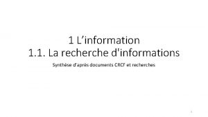 1 Linformation 1 1 La recherche dinformations Synthse