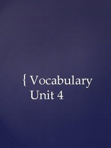 Vocabulary Unit 4 8 th Grade Vocab Unit