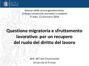 Itinerari della ricerca giuslavoristica Colloqui triestini fra ricercatori