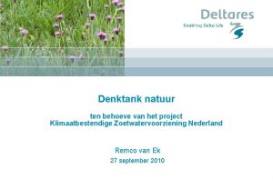 Denktank natuur ten behoeve van het project Klimaatbestendige