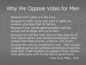 Why We Oppose Votes for Men 1 2