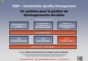 SQM Sustainable Quality Management Un systme pour la