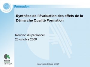 Synthse de lvaluation des effets de la Dmarche