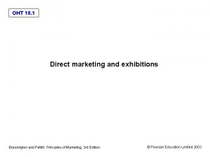 OHT 18 1 Direct marketing and exhibitions Brassington