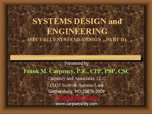 SYSTEMS DESIGN and ENGINEERING SECURITY SYSTEMS DESIGN PART