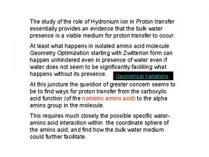 The study of the role of Hydronium ion