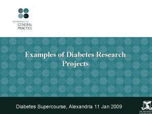 Examples of Diabetes Research Projects Diabetes Supercourse Alexandria