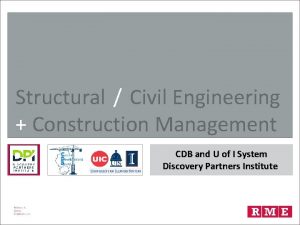 Structural Civil Engineering Construction Management CDB and U