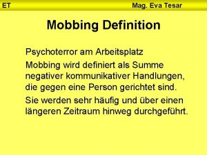 ET Mag Eva Tesar Mobbing Definition Psychoterror am